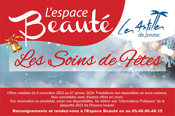 Les Soins de fêtes